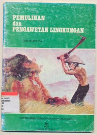 P[EMULIHAN DAN PENGAWETAN LINGKUNGAN