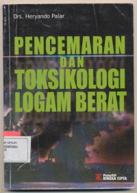 Image of PENCEMARAN DAN TOKSIKOLOGI LOGAM BERAT