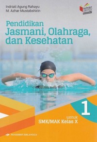 Image of Pendidikan Jasmani, Olahraga, dan Kesehatan untuk SMK/MAK Kelas X