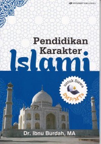 Pendidikan Karakter Islami: untuk siswa SMP/MTs