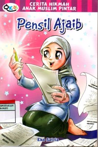 Image of Cerita Hikmah Anak Muslim Pintar : Pensil Ajaib