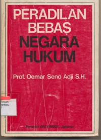 Peradilan Bebas Negara Hukum