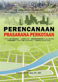 PERENCANAAN PRASARANA PERKOTAAN