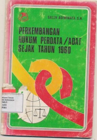 PERKEMBANGAN HUKUM PERDATA/ADAT SEJAK TAHUN 1960