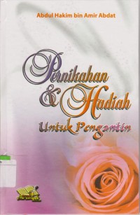 Pernikahan dan Hadiah Untuk Pengantin