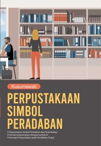 PERPUSTAKAAN SIMBOL PERADABAN