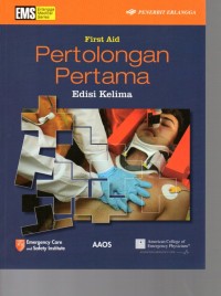 First Aid = Pertolongan Pertama : Edisi Kelima