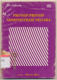 PRINSIP-PRINSIP ADMINISTRASI NEGARA