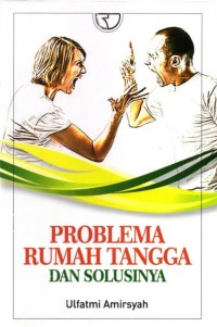 PROBLEMA RUMAH TANGGA DAN SOLUSINYA