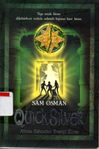 Image of Quick Silver : Aliran Kekuatan Energi Kuno