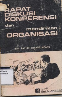 rapat diskusi konperensi dan mendirikan organisasi