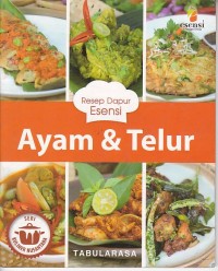 Resep Dapur Esensi: Ayam & Telur