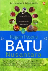 Ragam Pesona Batu Nusantara