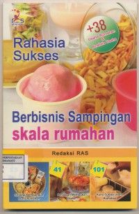 Rahasia Sukses Berbisnis Sampingan Skala Rumahan