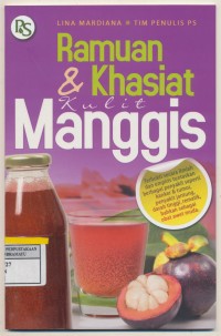 Ramuan & Khasiat kulit Manggis