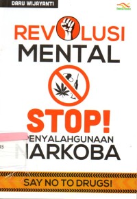 Image of Revolusi Mental : Stop Penyalahgunaan Narkoba
