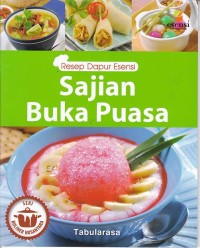 Sajian Buka Puasa Seri Kuliner Nusantara