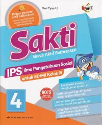 Image of Siswa Aktif Berprestasi (Sakti) IPS 4 untuk SD/MI Kelas IV Jilid 4