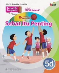 Image of Sehat itu Penting: SD/MI kelas V