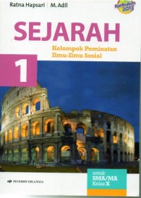 Image of Sejarah 1 kelompok peminatan ilmu-ilmu sosial untuk SMA/MA kelas X