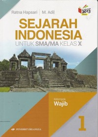 Image of Sejarah Indonesia Jilid 1 untuk SMA/MA Kelas X Kelompok Wajib