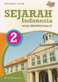 Image of Sejarah Indonesia Jilid 2 untuk SMK dan MAk Kelas XI