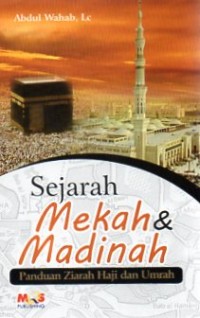 Sejarah Mekah dan Madinah