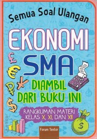 Semua Soal Ulangan Ekonomi SMA Diambil Dari Buku Ini