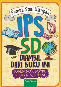 Semua Soal Ulangan IPS SD Diambil Dari Buku Ini