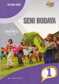 Seni Budaya: untuk SMP/MTs Kelas VII