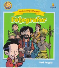 Image of Seri Aku Ingin Menjadi: Fotografer