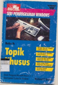 SERI PEMROGRAMAN WINDOWS BUKU 9 TOPIK KHUSUS