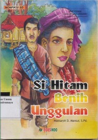 SI HITAM BENIH UNGGULAN