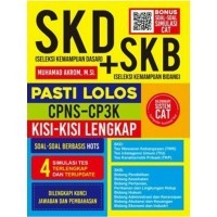 SKD + SKB PASTI LOLOS CPNS - CP3K KISI-KISI LENGKAP : Soal - soal berbasis HOTS