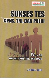 SUKSES TES CPNS, TNI DAN POLRI