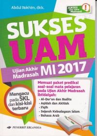 Image of Sukses Ujian Akhir Madrasah untuk MI 2017
