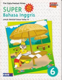 Super Bahasa Inggris untuk SD Kelas VI