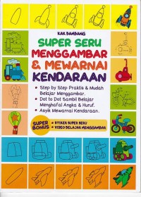 Super Seru Menggambar & Mewarnai Kendaraan