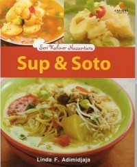 SERI KULINER NUSANTARA : SUP & SOTO