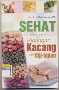 Image of Sehat dengan Hidangan Kacang dan Biji bijian