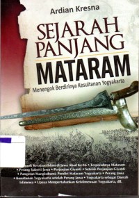 Sejarah Panjang Mataram : Menengok Berdirinya Kesultanan Yogyakarta