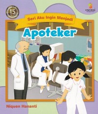 Seri Aku Ingin Menjadi: Apoteker