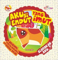 Image of Seri Orima: Aku Si Endut yang Imut, Siapakah Aku?