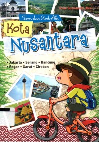 Seru dan unik ala kota Nusantara