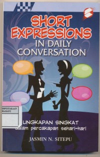Image of Short Expressions in Daily Conversation Ungkapan Singkat dalam Percakapan Sehari hari