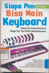 Siapapun bisa Main Keyboard