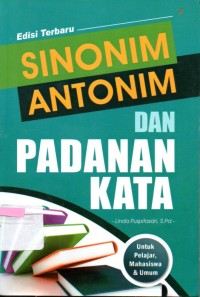 Sinonim Antonim dan Padanan Kata