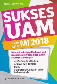 Sukses UAM (Ujian Akhir MI) 2018