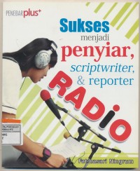 Sukses Menjadi Penyiar Radio