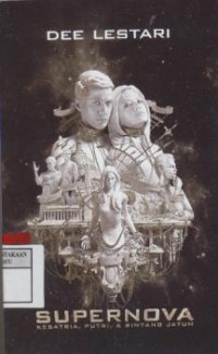 Image of Super Nova : kesatria, putri dan Bintang